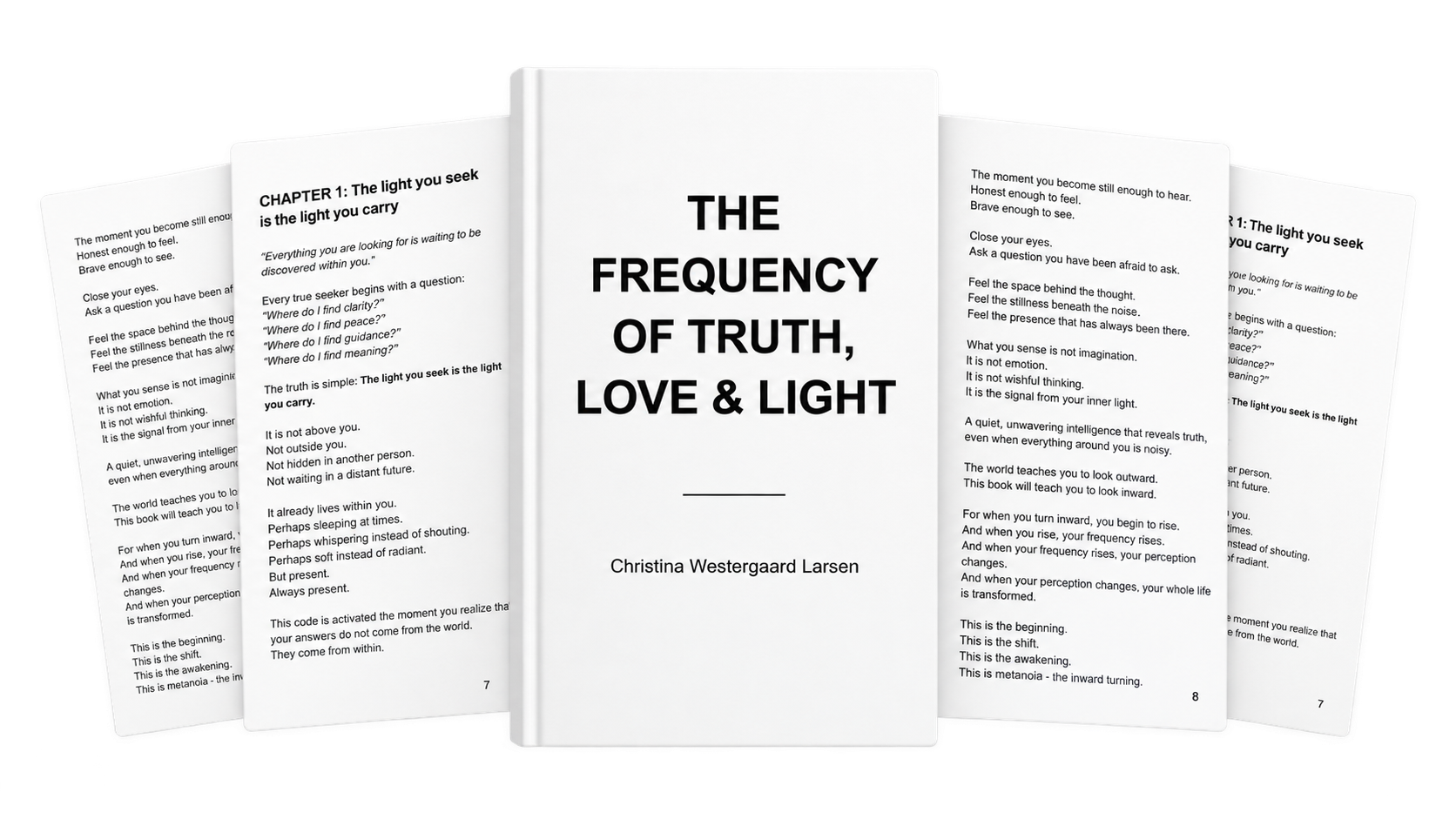 The English edition of The Frequency of Truth, Love & Light with book pages arranged symmetrically around it.